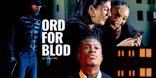 Riksteatret: Ord for blod \/\/ Flor\u00f8 kulturhus