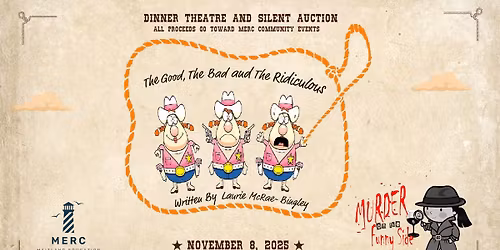 Dinner Theatre: The Good, The Bad and The Ridiculous