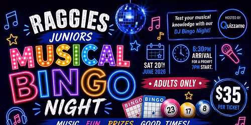 Raggies Juniors Musical Bingo Night! 
