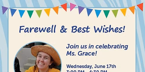 Farewell & Best Wishes to Ms. Grace!