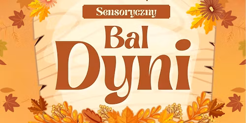 Sensoryczny Bal Dyni