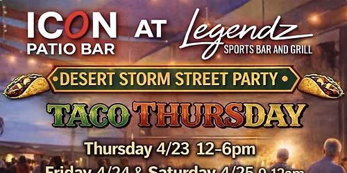 ICON @ LEGENDZ (DESERT STORM STREET PARTY)