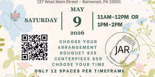 Mother's Day Sustainable Bouquet or Centerpiece Making Workshop with Hannah from Petal & Stem