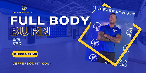 Full Body Burn - Jefferson Fit