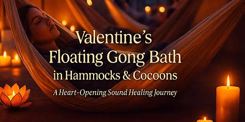 Valentine\u2019s Floating Gong Bath in Hammocks & Cocoons
