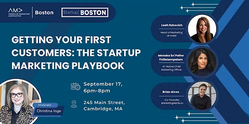 AMA Boston - Getting Your First Customers: The Startup Marketing Playbook