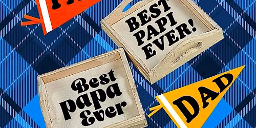 Tacos & Crafts: Father's Day workshop