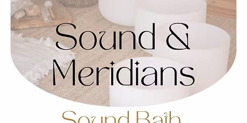 Sounds & Meridians: Sound Bath, Auricular Acupuncture, & Reiki  
