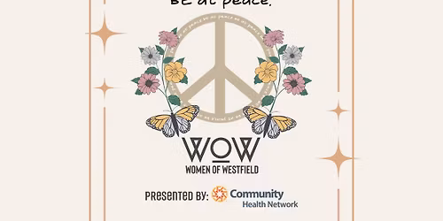 Be At Peace - Women of Westfield's Annual Gathering