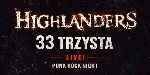 \ud83c\udfb8 HIGHLANDERS i 33 Trzysta uderzaj\u0105 w Garage Pub! \ud83e\udd18