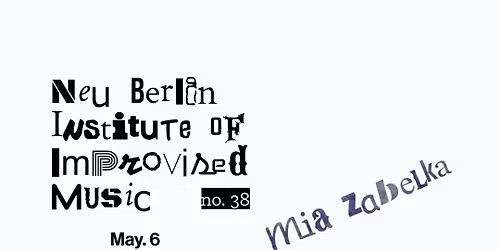 Neu Berlin Institute of Improvised Music vol.38