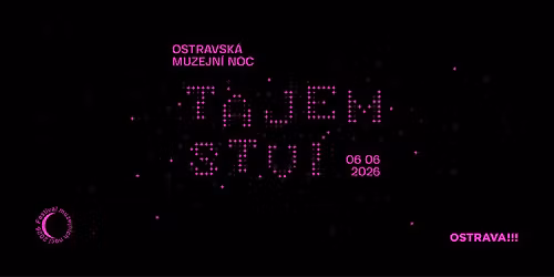 Ostravsk\u00e1 muzejn\u00ed noc 2026