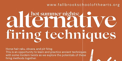 Hot Summer Nights: Alternative Ceramic Firings Techniques