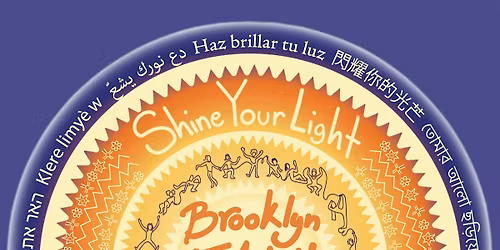 Shine Your Light, Brooklyn FAM!