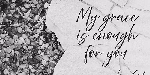 2025 Retreat - My Grace is Enough for You