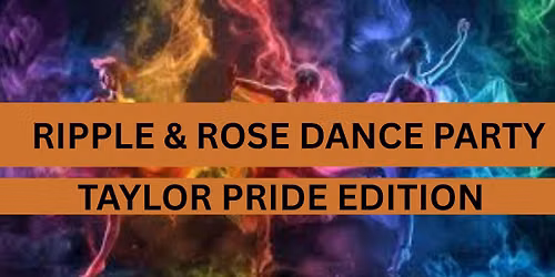 DANCE PARTY with RIPPLE & ROSE 