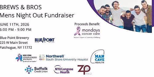 Brews + Bros: Mens Night Out Fundraiser