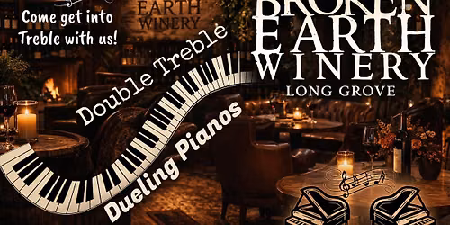 Double Treble Dueling Pianos @ Broken Earth Winery