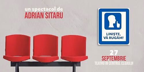 Liniște, vă rugăm!