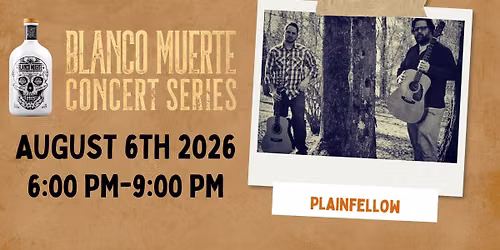 Plainfellow Live! | Blanco Muerte Concert Series