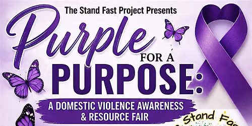 Purple For A Purpose: A Domestic Violence Awareness & Resource Fairl