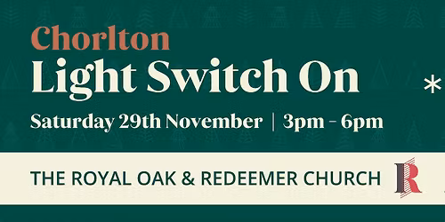 Chorlton Light Switch On!