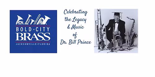 Music & Memories! Celebrating the Legacy & Music of Dr. Bill Prince