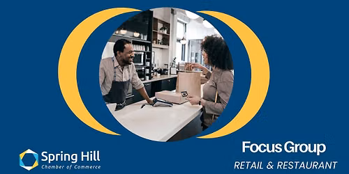 Retail + Restaurant Industries Focus Group Meeting