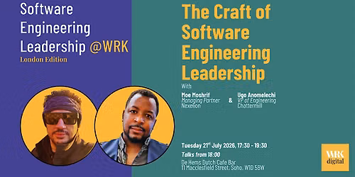 Software Engineering Leadership @ WRK - The Craft of Engineering Leadership