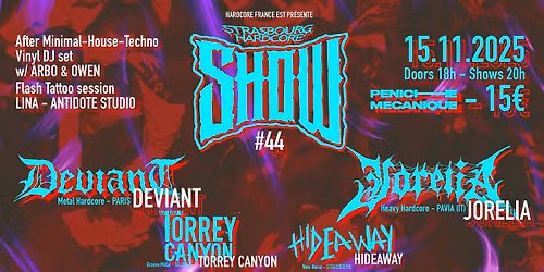 SBHC #44 w\/ JORELIA (IT) - DEVIANT - TORREY CANYON - HIDEAWAY + Flash Tattoo Session w\/ Lina