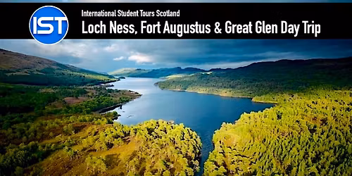 Loch Ness, Great Glen and Fort Augustus Day Trip