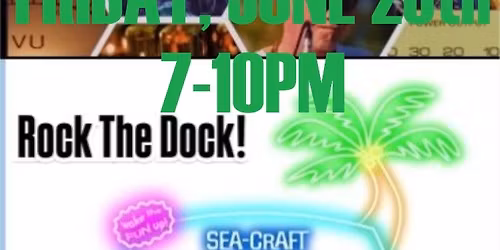 FREE Dock Party at Sea-Craft with The Mood Zombies June 26th!!