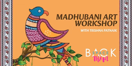 Madhubani Painting Workshop by Trishna Patnaik
