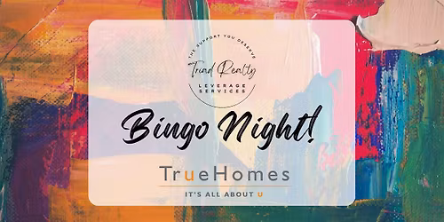 Bingo Night Hosted By TRLS & TrueHomes!