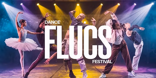 FLUCS. DANCE FESTIVAL