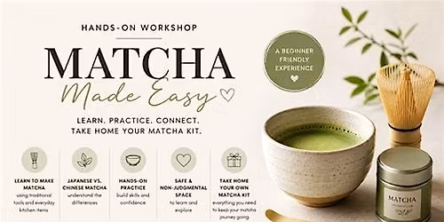 Matcha Made Easy: Hands-on Matcha Workshop with Toronto Tea Club