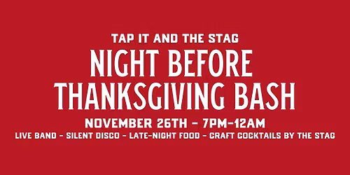 Night Before Thanksgiving Bash