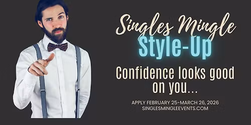 Singles Style-Up Reveal and Social