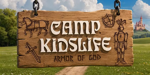 Camp KidsLife - Armor of God