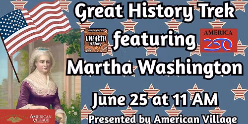 America 250: The Great History Trek