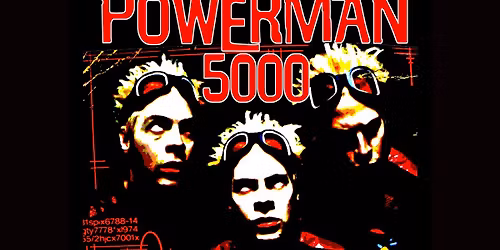 Powerman 5000, Smut, She Hates Me Not, Suture-Self, Violenta, Keller