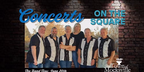 Free Concerts on the Square \u2013 The Band Tess, June 20th!