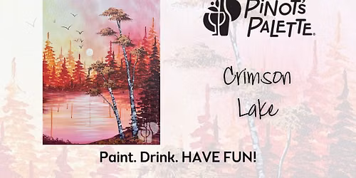 Crimson Lake Paint and Sip Night Out
