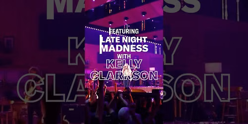 Kelly Clarkson - Late Night Madness at Amica Mutual Pavilion