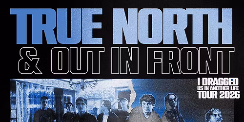 True North & Out In Front