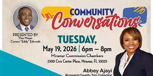 Community Conversations with Abbey Ajayi & Vice Mayor Carson "Eddy" Edwards