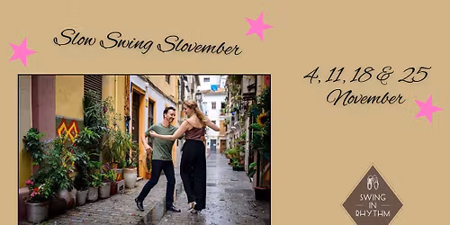 Slow Swing Slovember - A mini course with Deirdre & Joost
