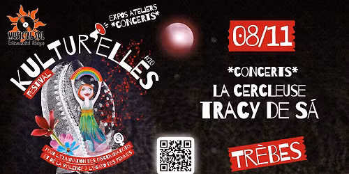 TRACY DE S\u00c1 + LA CERCLEUSE - Kultur'Elles #10 - Concerts - Tr\u00e8bes