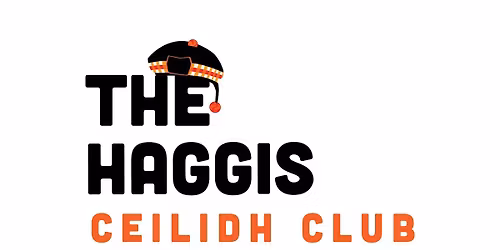 The Haggis Ceilidh Club - Hogmanay Family Party 5.30-7.00pm 2025