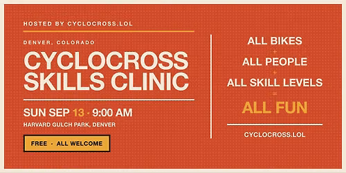 Cyclocross Skills Clinic: Free, All Levels, Denver